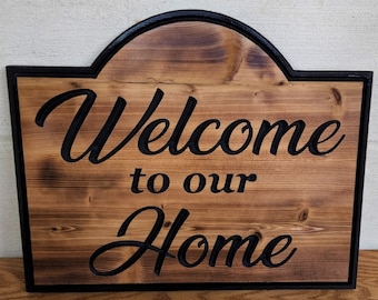 Rustic "Welcome to Our Home" Wooden Sign, Cedar Wooden Sign, "Welcome to Our Home" sign, 9" X 14" Wooden Sign