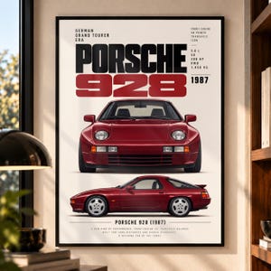 Könnte beinhalten: Ein gerahmtes Poster mit einem roten Porsche 928 von 1987 in Vorder- und Seitenansicht. Der Text enthält German Grand Tourer Era, 5.0 L V8, 288 HP, RWD, 1.450 kg und Porsche 928. Das Design ist auf einem cremefarbenen Hintergrund mit schwarzer und roter Schrift.