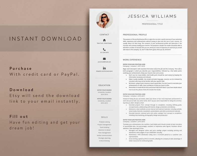 May include: A black and white resume template with the text "INSTANT DOWNLOAD", "Purchase with credit card or PayPal", "Download Etsy will send the download link to your email instantly", and "Fill out Have fun editing and get your dream job!" The resume template is for Jessica Williams, with a professional title, contact information, professional profile, work experience, education, and skills sections.
