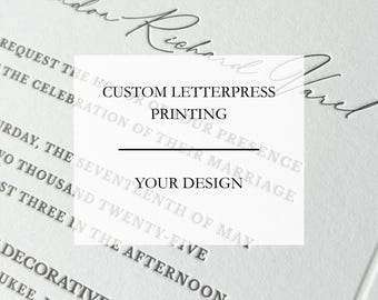 Custom Letterpress Wedding Invitations, Printing Service, Letterpress Print Your Design - Deposit
