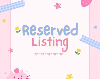 Reserved Listing