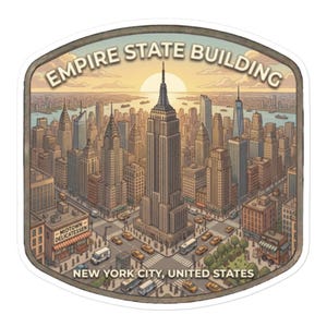 May include: A sticker featuring a detailed illustration of the Empire State Building in New York City at sunset. The image includes the text "EMPIRE STATE BUILDING" and "NEW YORK CITY, UNITED STATES". The artwork has a vintage, cartoon style.