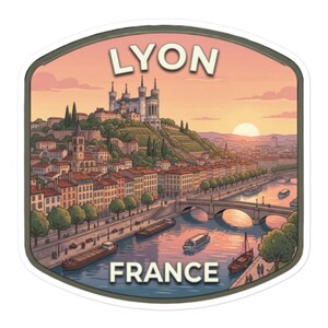 May include: A sticker featuring a scenic illustration of Lyon, France, with the city's architecture, a river, bridges, and boats. The text "LYON" is at the top, and "FRANCE" is at the bottom, set against a sunset backdrop.