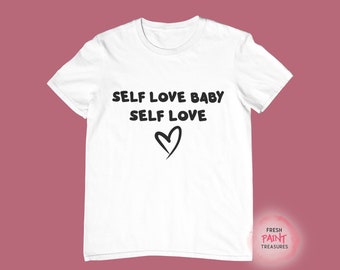 Self love baby, self love svg | mental health svg, hustle svg, affirmation svg, positive quotes svg, sayings svg, trendy svg, feminist svg