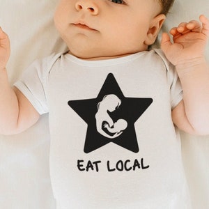 Comer local / descarga digital / Citas de lactancia materna de Baby Onesie / Archivos cortados para Cricut / dxf Silhouette Cameo / diseño de sublimación png