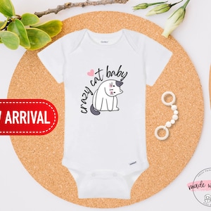 Crazy cat baby, Baby Onesie®, Cotton Short Sleeve Onesie®, gift for baby, cat lover baby, cute baby bodysuit, funny baby sayings