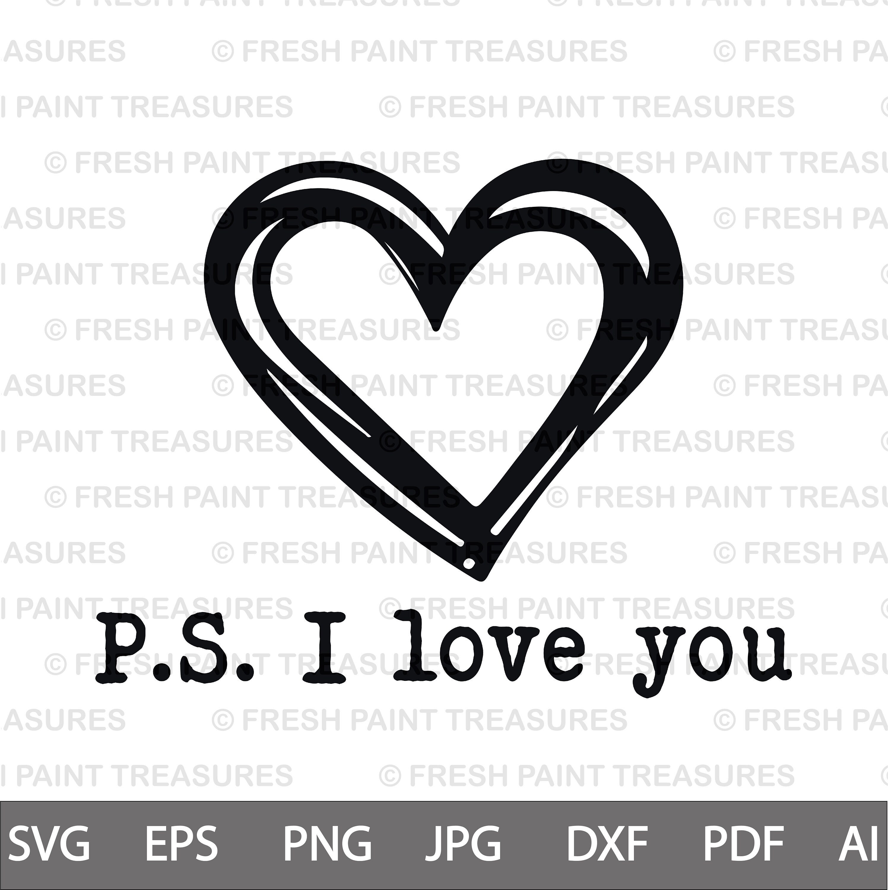 Ps I Love You Svg - Etsy