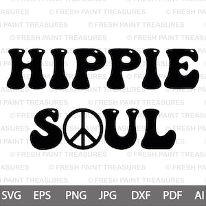 Hippie soul / happy, peace, love, trendy, wildflower, daisy, free bird, positivity svg Cut Files for Cricut & Silhouette, Png Dxf Eps Cameo