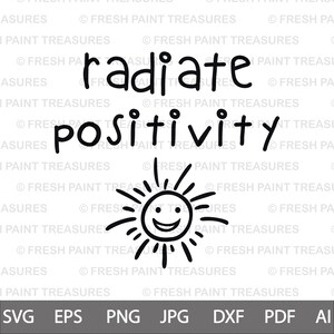 Digitale download Positieve svg / Motivational Inspirational svg Cut Files voor Cricut & Silhouette Png, Dxf, Eps, Cameo / sublimatie ontwerpen
