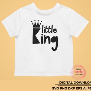 Pequeño rey / bebé svg, bebé svg para niños, babero svg, diseños de svg para niños pequeños, divertido bebé svg, refranes de bebé svg, svg para camisas, sublimación png