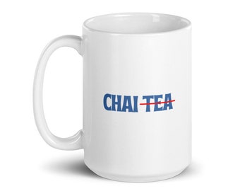 Chai Tea- White glossy mug
