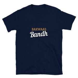 Bakwaas Bandh- Camiseta unissex de manga curta