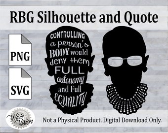 SVG file, RBG graphic silhouette quote, equality, autonomy, women's rights, digital file