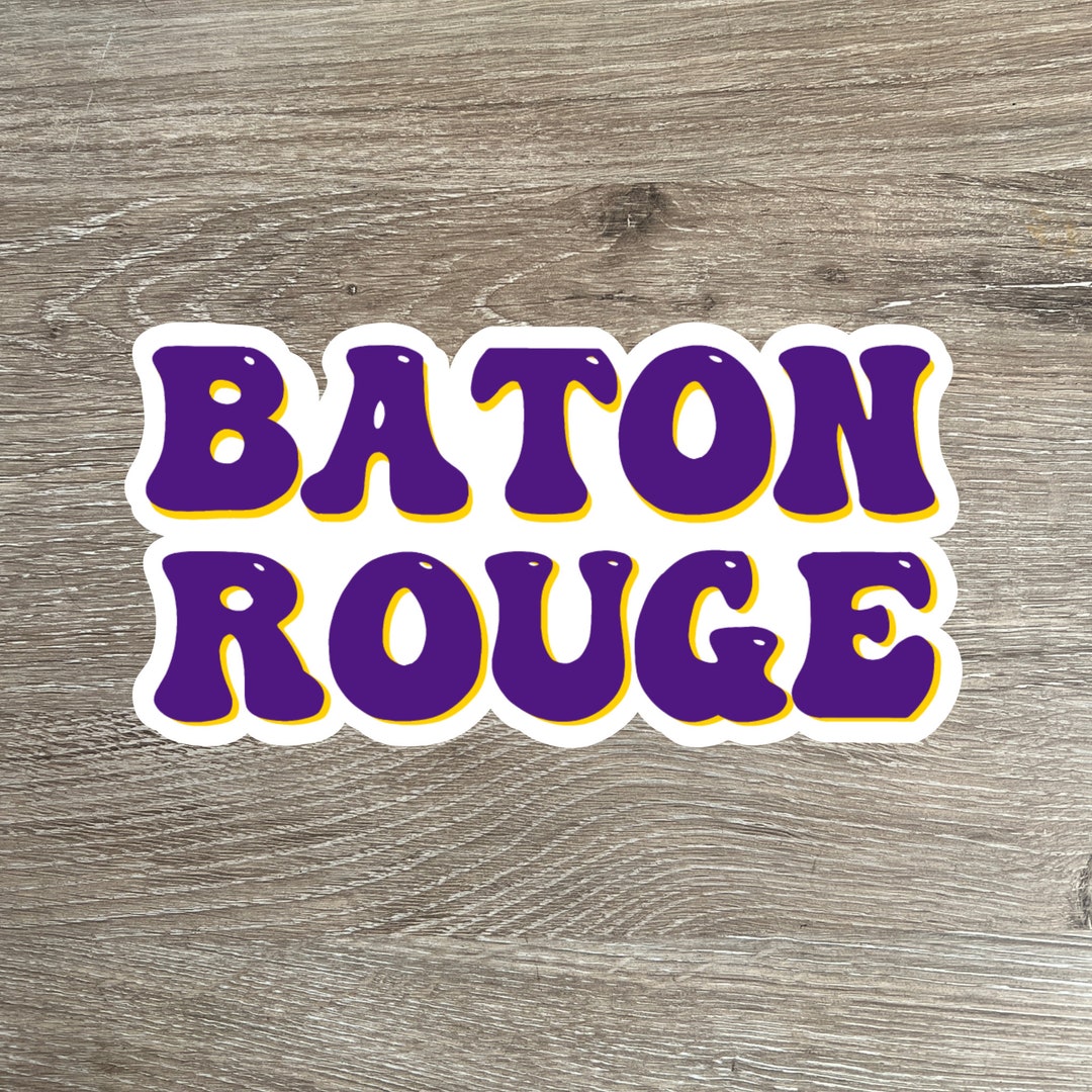 Baton Rogue Sticker Baton Rogue Louisiana Sticker Louisiana Sticker ...