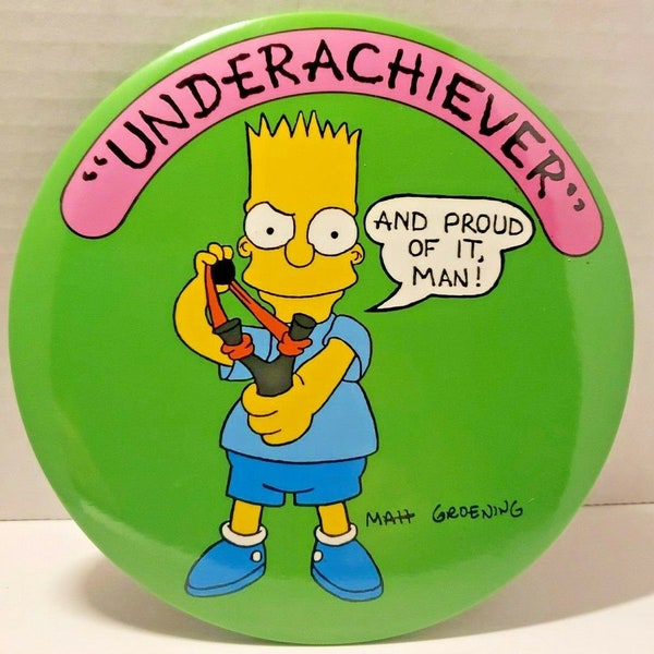 Vintage bart simpson underachiever (1989) pin-back large 6" button new old stock