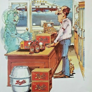 May include: Vintage advertisement for Stroh's beer. The illustration depicts a man and a sea creature at a counter with beer bottles, cans, and boxes. The text reads "YOU CAN FIND STROH'S CLOSE ON COUNTERS".