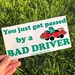 Cute frog gen z bumper sticker, 'You just got passed by a bad driver!' frog stickers for cars