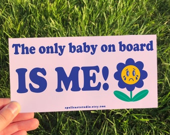 Baby on board bumper sticker for gen z, "The only baby on board is ME!" cute pastel flower stickers for cars