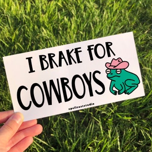 Gen z bumper sticker, "I brake for cowboys" frog in cowboy hat sticker for cars, cute car decal