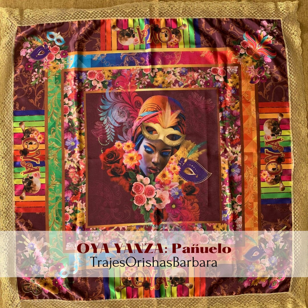 OYA YANZA pañuelo/Oya handkerchief/Pañuelo Orisha/Pañuelo yoruba/Tamaño 45 por 45 pulgadas full print en satén estampado en sublimación.