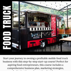 Mobile Food Truck Start-Up Course - Launch Your Mobile Food Truck Business with a Complete Business Plan