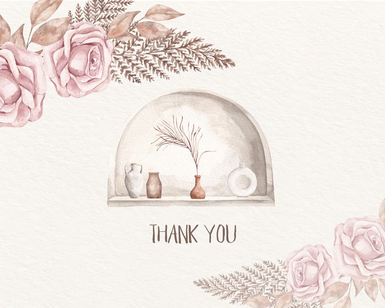May include: A watercolor illustration of a thank you card with a decorative archway with vases and a plant on a shelf. The archway is surrounded by pink roses and brown leaves.