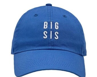 Big Sis 3D Puff Embroidery Baseball Cap, Custom Cotton Hat