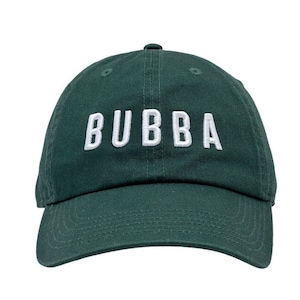 May include: A dark green baseball cap with the word "BUBBA" embroidered in white on the front.