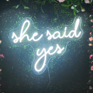 She Said Yes/ She Said Yes Sign/ Engagement Sign/ She Said Yes Neon Sign/ Wedding Banner/ Neon Light Sign/ Custom Neon Sign/ Party Decor