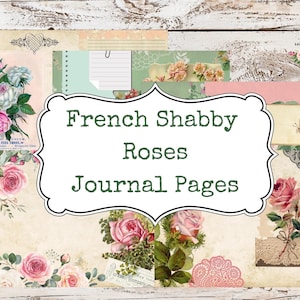 French Rose Journal Pages: Shabby Chic Ephemera (Digital Collage Sheet)