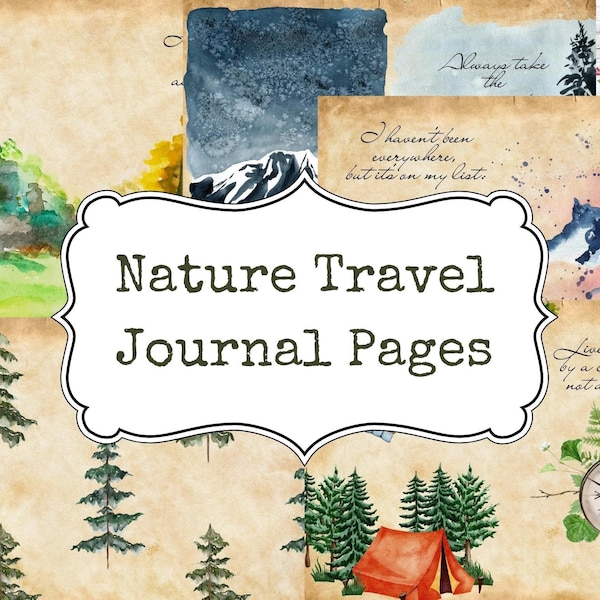 Travel Journal Pages, Nature Travel Pages, Adventure journal pages, travel junk journal digital, junk journal pages