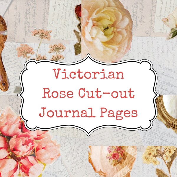 Digital Journal Pages, Victorian Rose paper, Printable junk journal pages, Rose cut-out Paper, Scrapbook collage