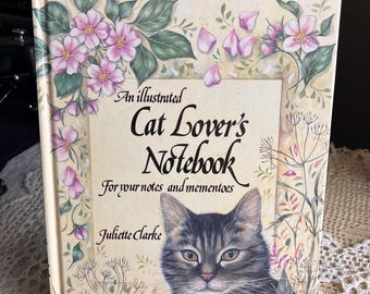 1994 Cuaderno ilustrado para amantes de los gatos, de Juliette Clarke.