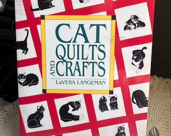 1992. Libro de patrones de costura de tapa blanda "Colchas y manualidades para gatos" de LaVera Langeman.