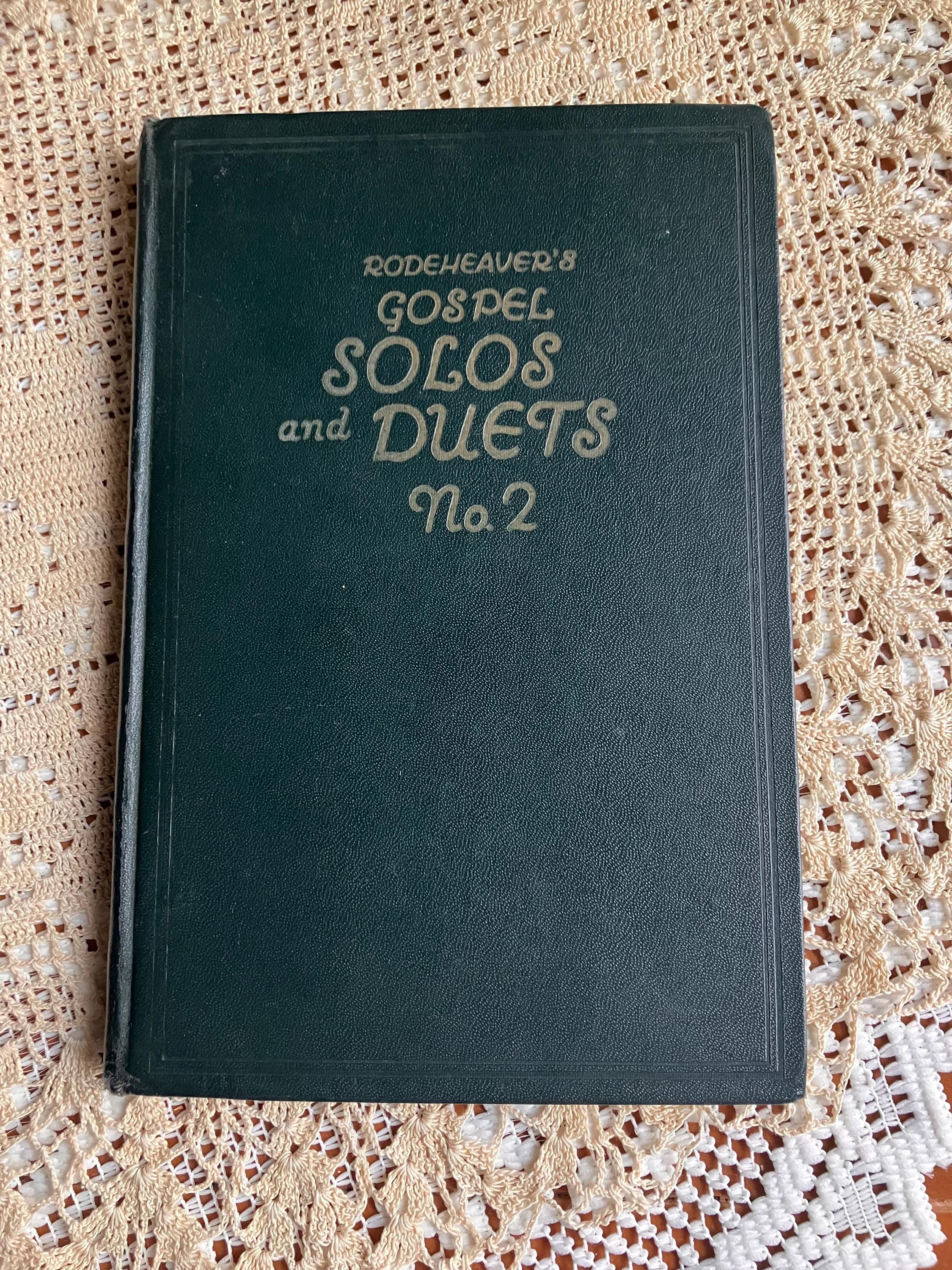Antique Rodeheaver Hymn Book Bundle • Gospel Solos and Duets No. 2 & No ...