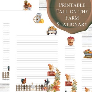 May include: Printable stationery set with a fall on the farm theme. The set includes three sheets of lined paper with different fall-themed illustrations, including a truck with pumpkins, a bucket of apples, and a basket of gourds. The text "Printable Fall on the Farm Stationery" is at the top of the image.