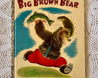 The Big Brown Bear Book Pictures by Georges Duplaix Pictures by