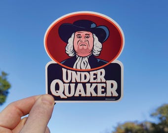 UNDER QUAKER Sticker