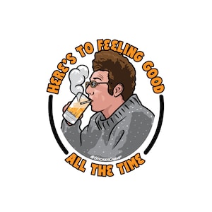 Aquí está Sentirse bien todo el tiempo / Kramer Pegatina