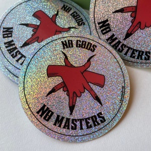 No Gods No Masters Sticker - Holographic