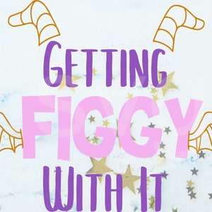 Getting Figgy with It Figment SVG --Instant FULL COLOR Digital download--dragon figment graphic clipart png cut file