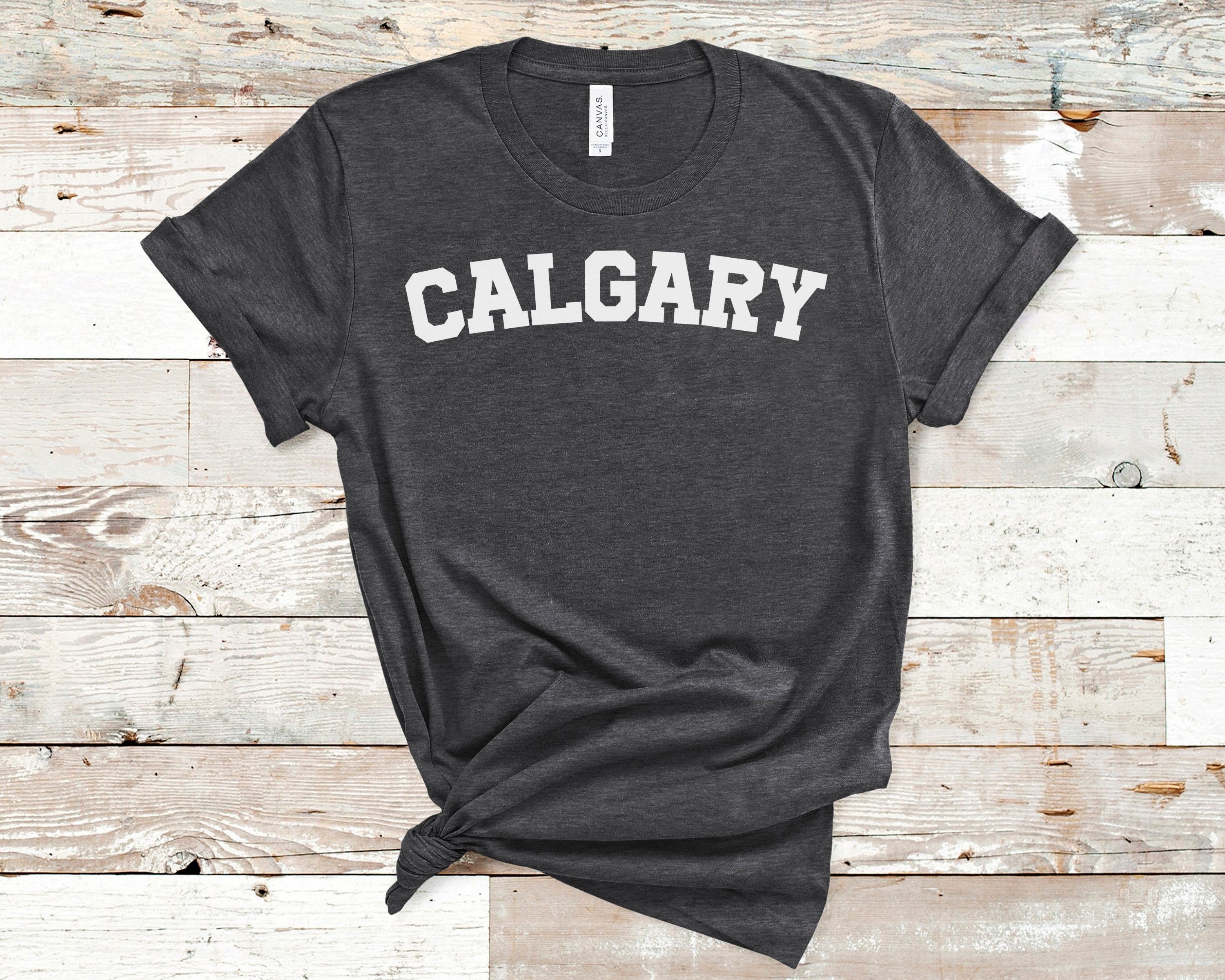 Calgary Shirt Calgary Tee Calgary Tshirt Calgary TShirt Etsy