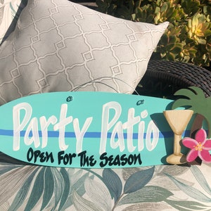 Party Patio Sign Custom Surfboard Art Personalized Hand Lettered Pool Deck Sign Wall Hanger Surf Decor Bar Pub Sign Aqua Surfboard Sign Tiki