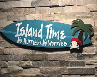 Island Time Wood Surfboard Sign, Handmade Pirate Decor, Hand Painted Surf Sign, Kid Surf Decor, Backyard Wall Sign, Outdoor Tropical Sign,