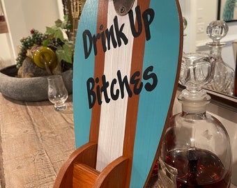 Drink Up Bitches Surfboard Bottle Opener, Wall Mounted Bottle Opener with Cap Catcher, Groomsmen Gift, Custom Personalized Beer Gift for him