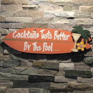 Surfboard Wall Art,Hand Painted Sign,Backyard Pool Sign,Cocktails Taste Better,By The Pool,Surfboard Home Decor,Pool Beach Bar Sign, afbeelding 5