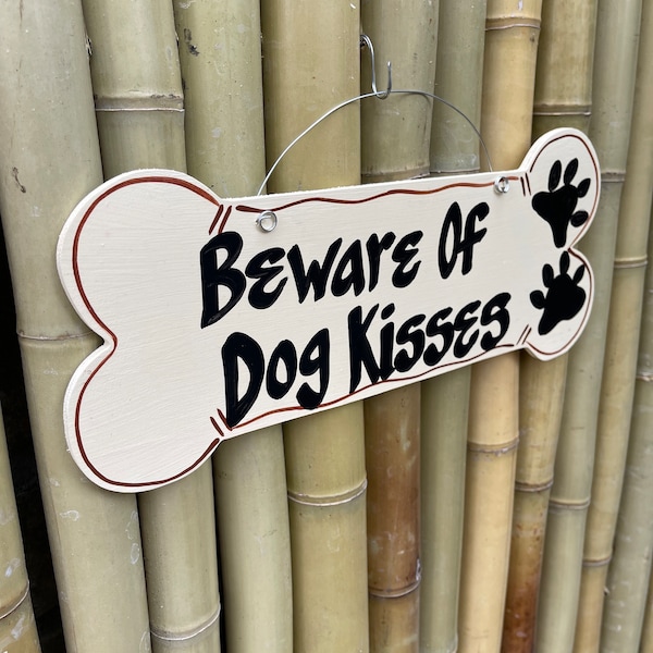 Baware Of Dog Kisses Dog Bone Sign, Pet Gift,  Dog Name Sign, Pet Themed Wall Art for Dog Lover, Outdoor & Room Dog Sign, Pet name Decor