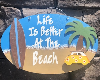 Life Is Better At The Beach Wood Oval Beach house Sign, Door Hanger Entry Plaque, Gift for Ocean Coastal Lovers, VW, Surfboard, Palm Cut Out