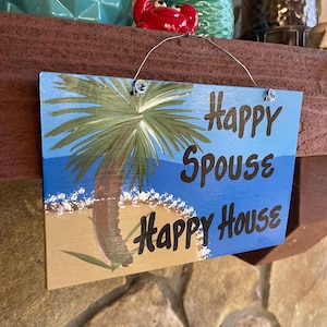 Happy Spouse Happy House Sign | Beach House Decor | Tropical Palm Tree Wall Hanging