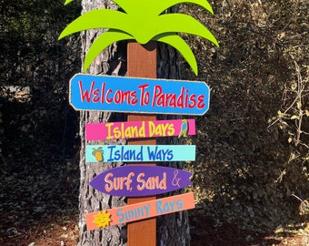 Personalized fun signs for the yard,Welcome to Paradise Outdoor sign for Pool, Custom Palmtree Post sign, Tiki Bar Beach Resort Decor.